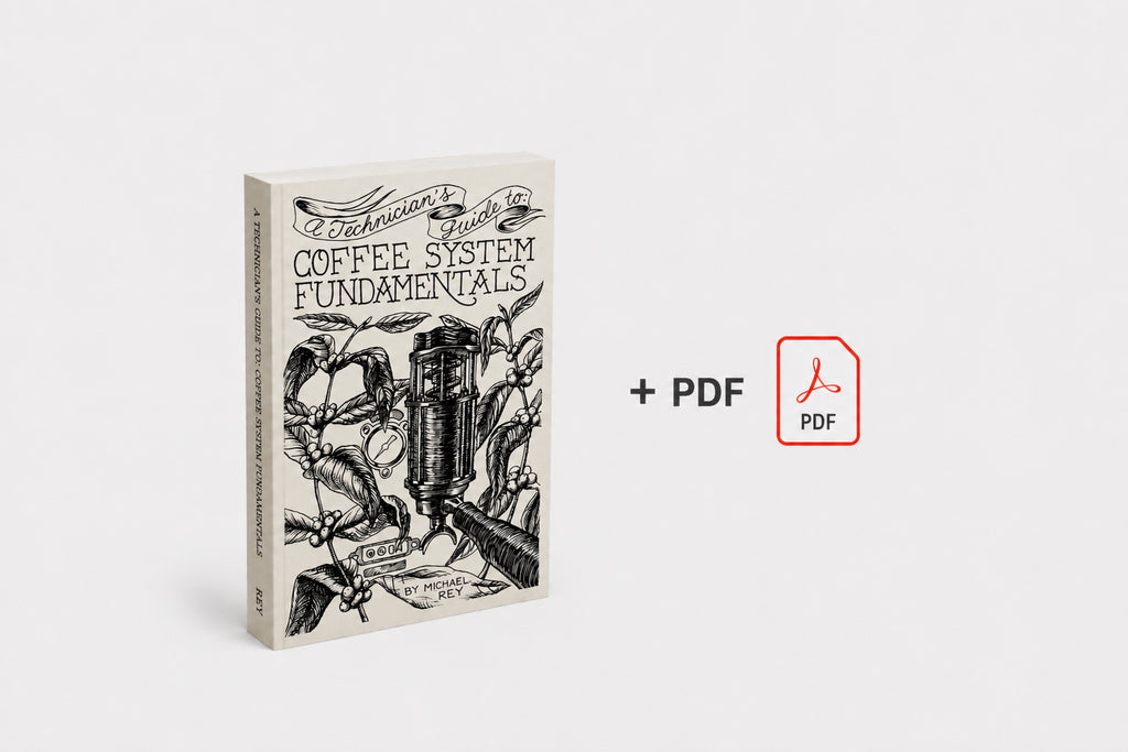 PRE-ORDER A Technician's Guide to: Coffee System Fundamentals (Paperback + PDF)